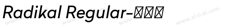 Radikal Regular字体转换 Radikal Regular字体转换
